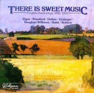 Album cover of There Is Sweet Music by John Rutter and The Cambridge Singers